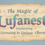 Lufanest Unveiled