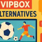 VIPBox Alternatives